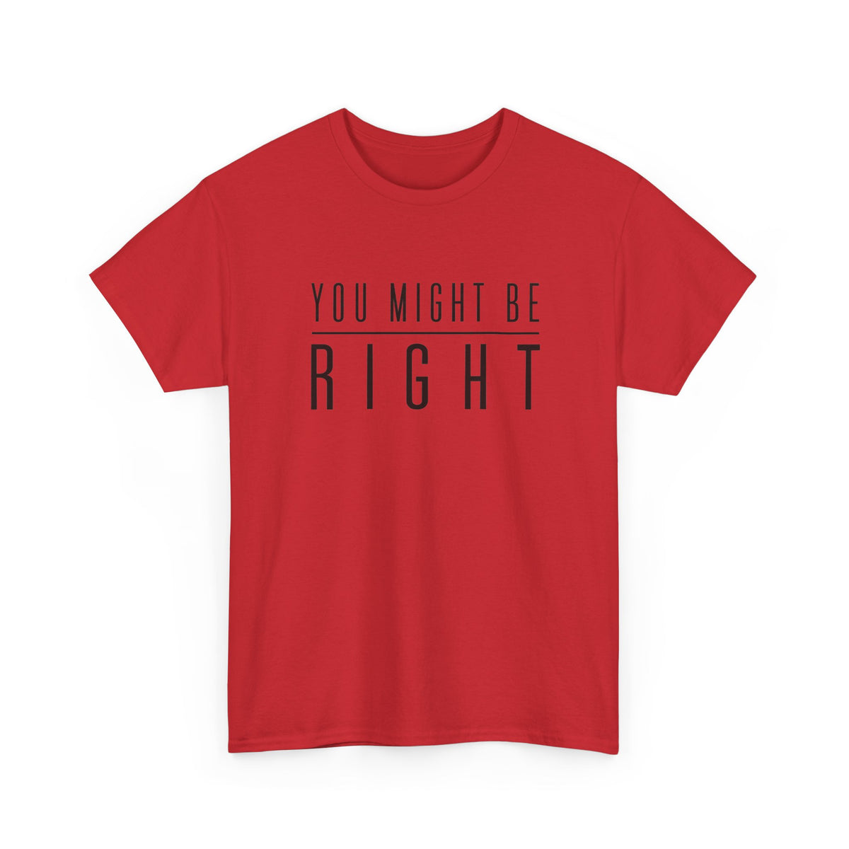 You Might Be Right
