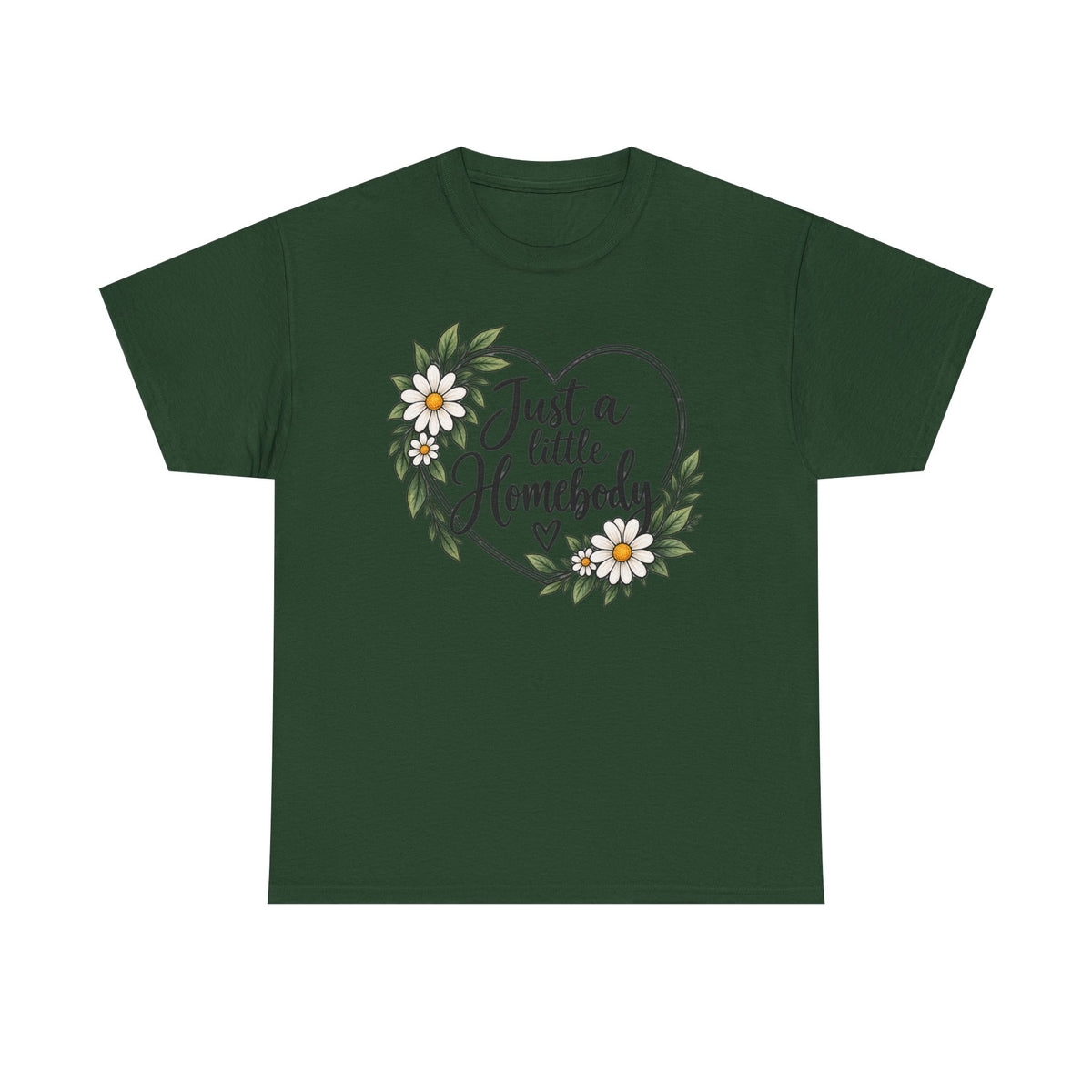 Just a Little Homebody Floral Tee