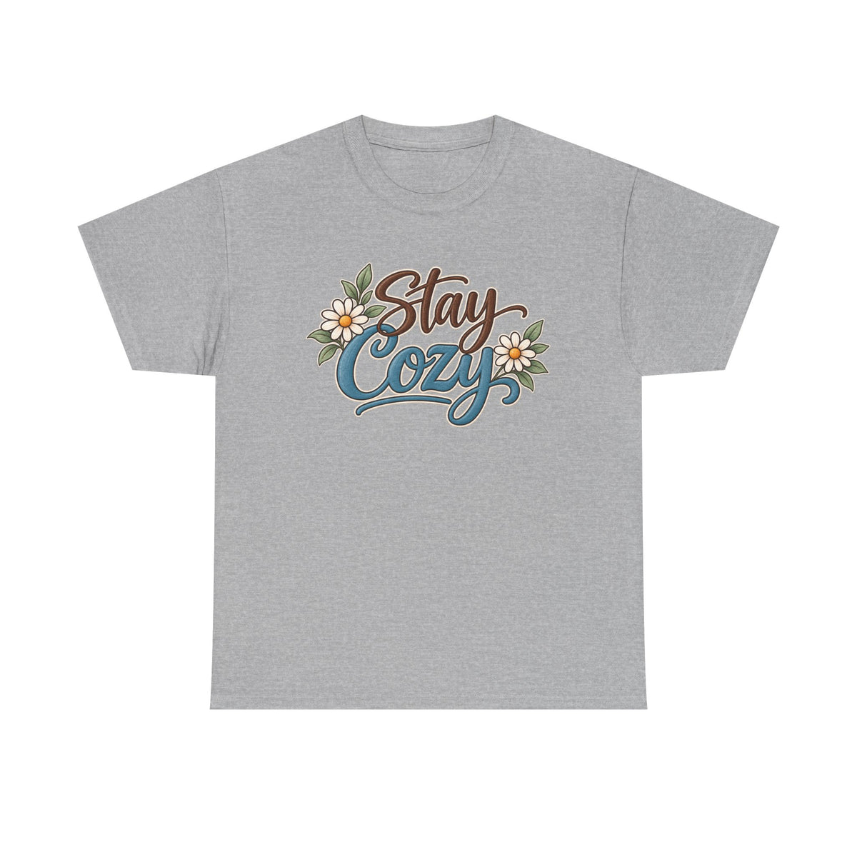 Stay Cozy T-Shirt