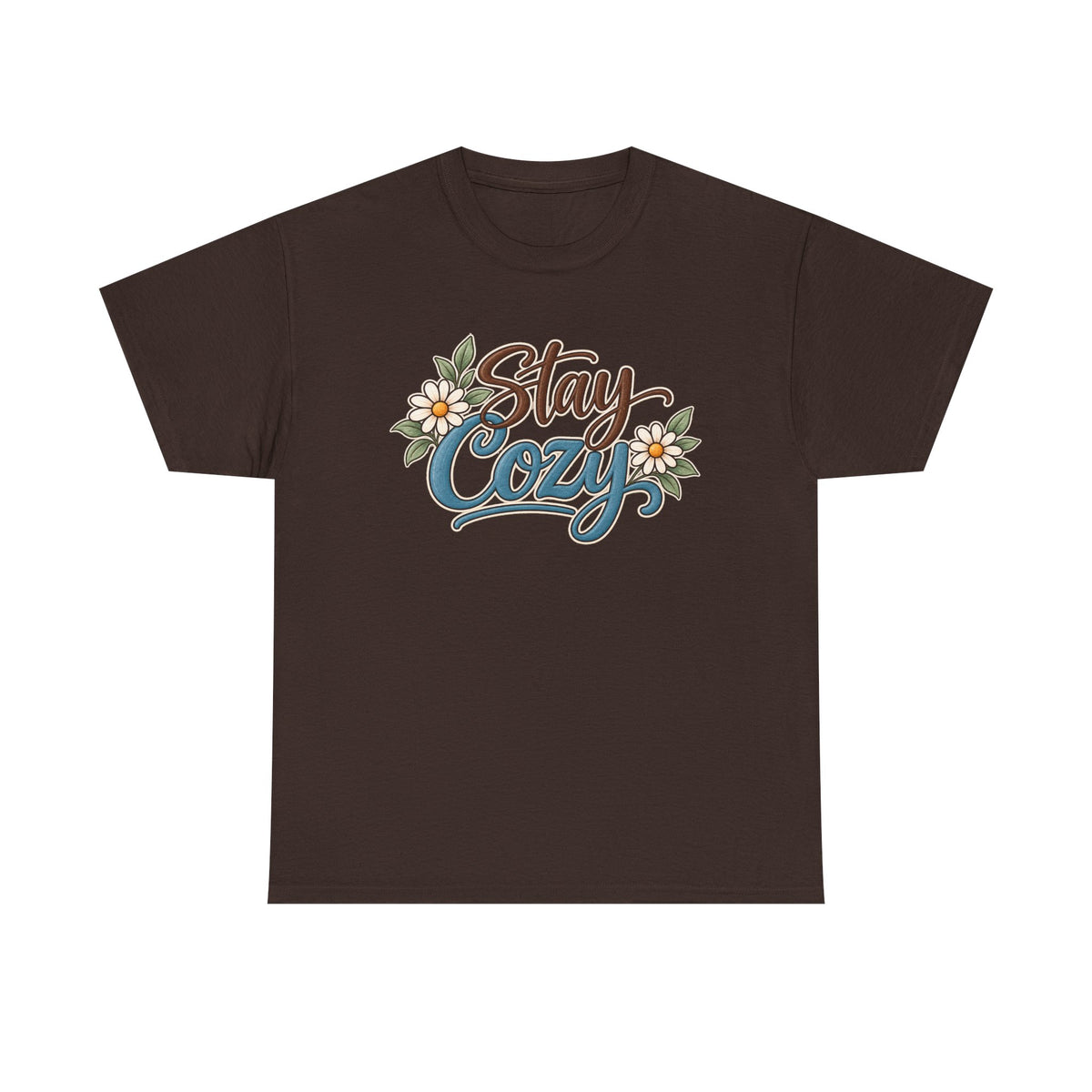 Stay Cozy T-Shirt