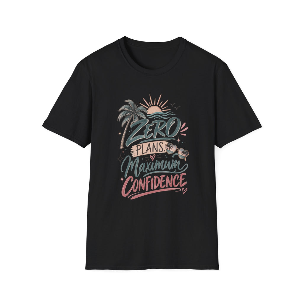 ZERO PLANS MAXIMUM CONFIDENCE