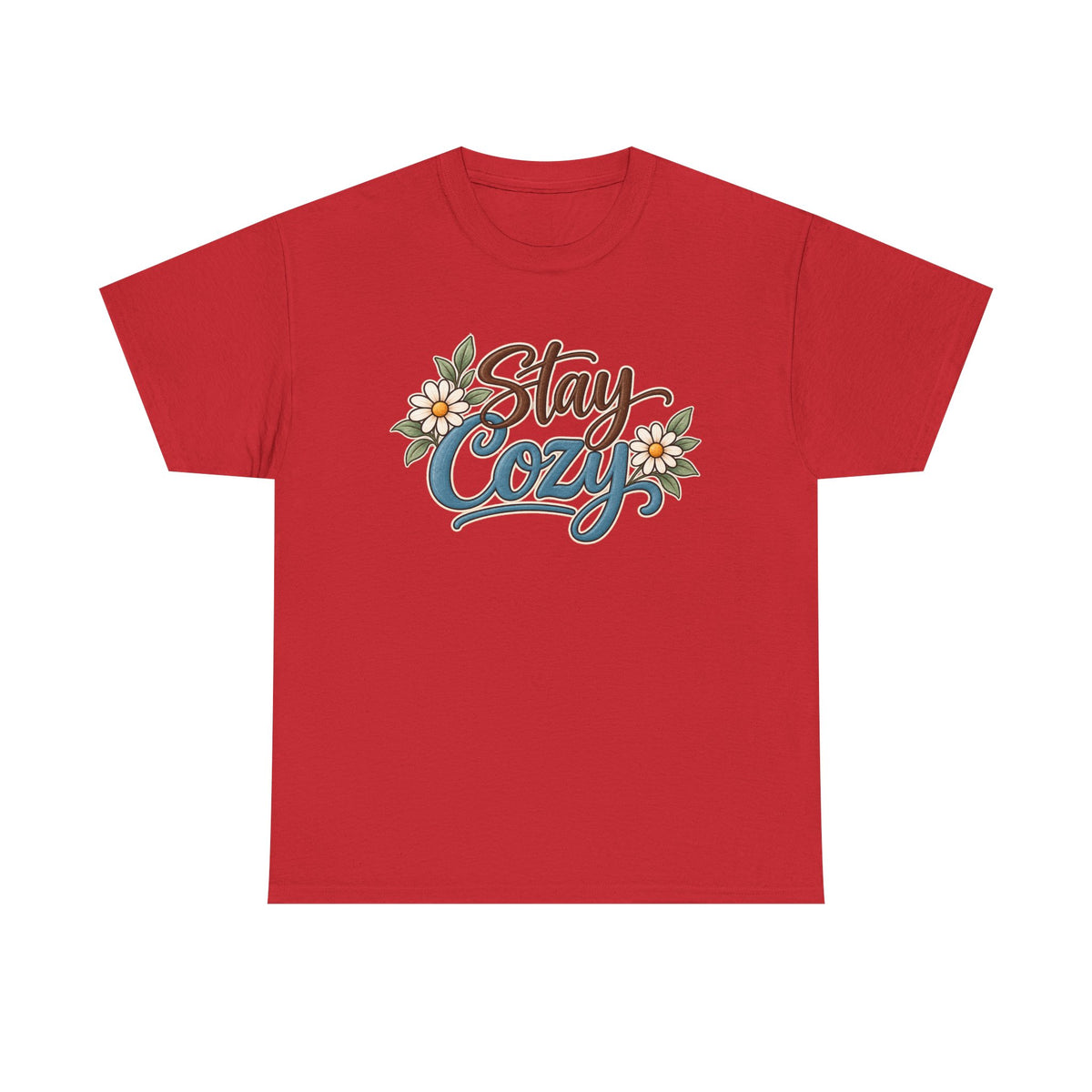 Stay Cozy T-Shirt