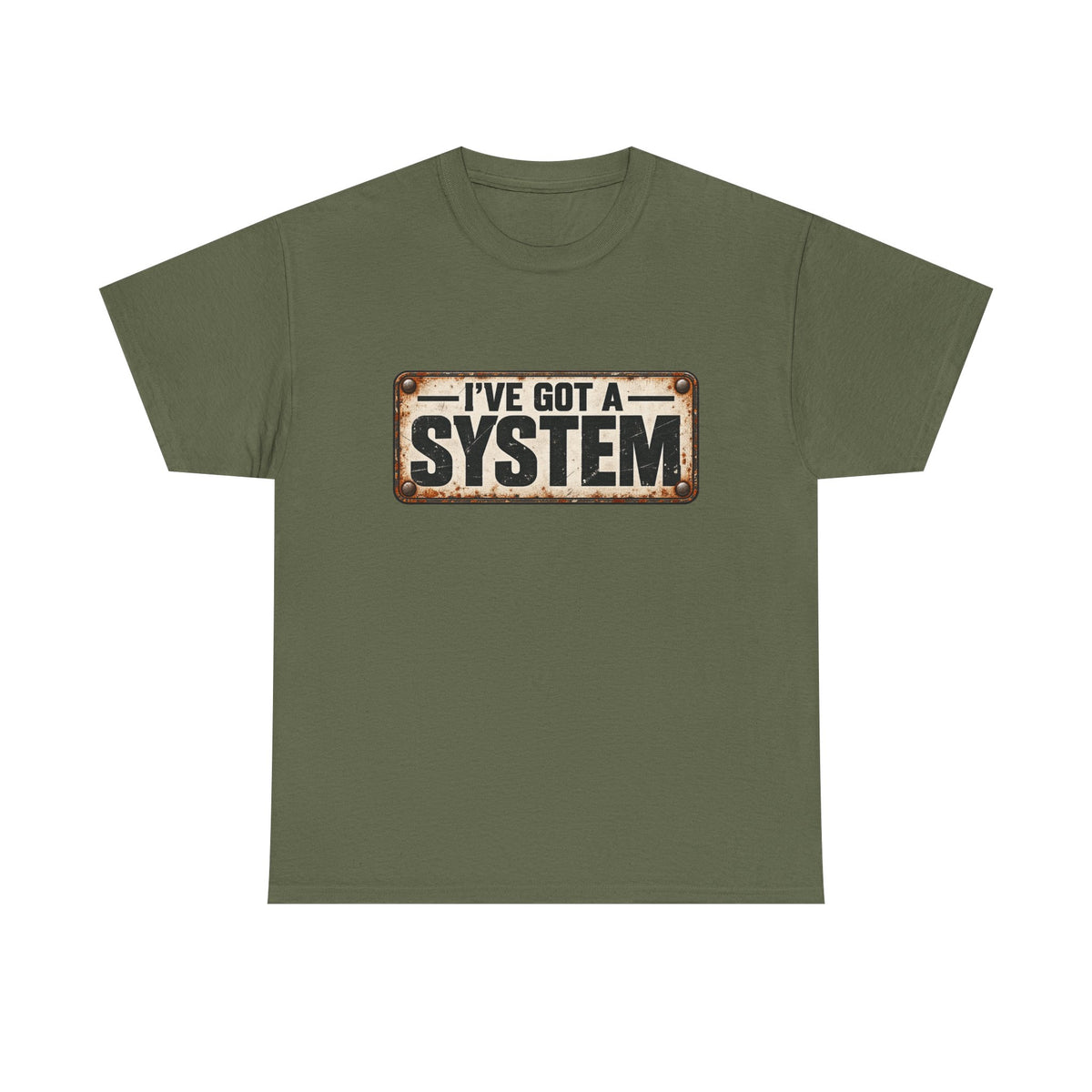 I've got a system