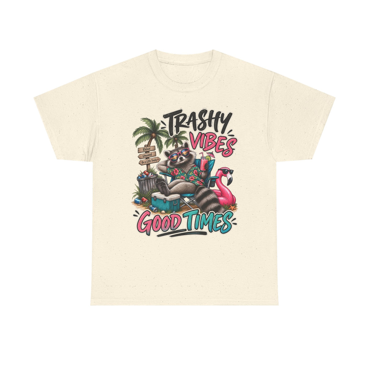 Trashy Vibes, Good Times