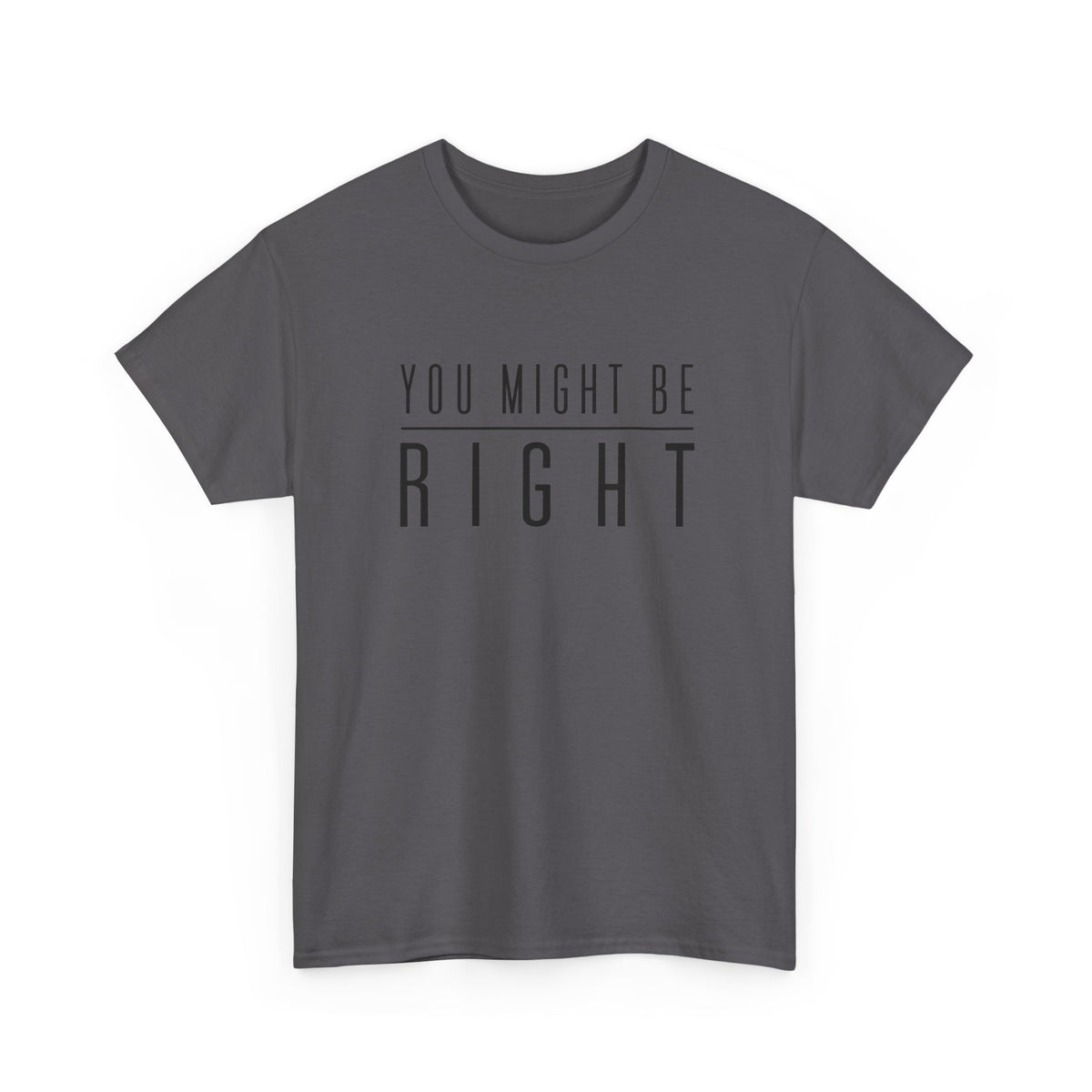 You Might Be Right