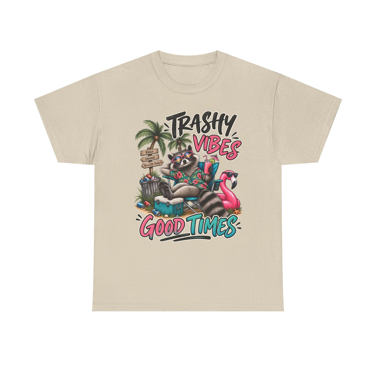 Trashy Vibes, Good Times