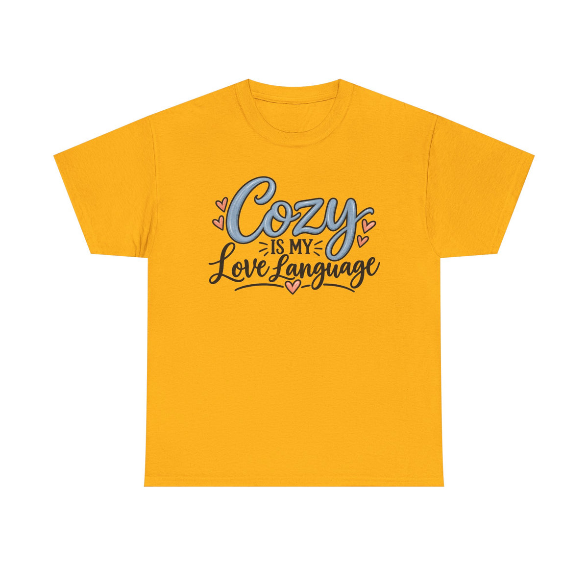 Cozy Is My Love Language T-Shirt