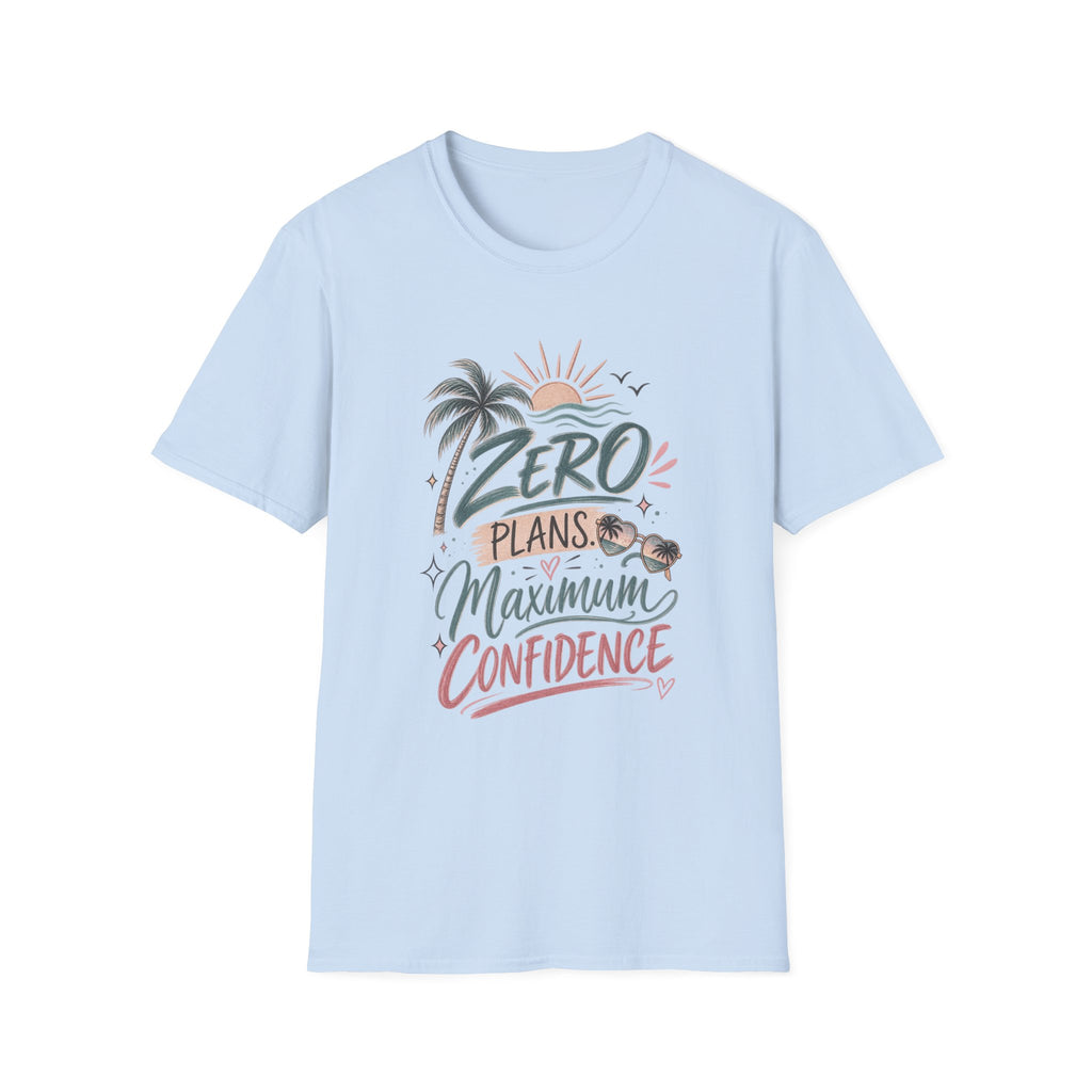 ZERO PLANS MAXIMUM CONFIDENCE
