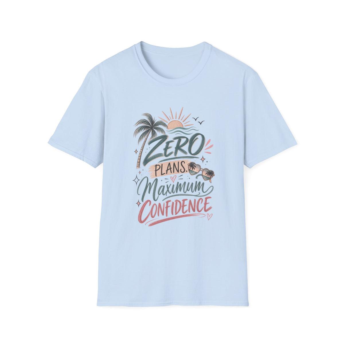 ZERO PLANS MAXIMUM CONFIDENCE