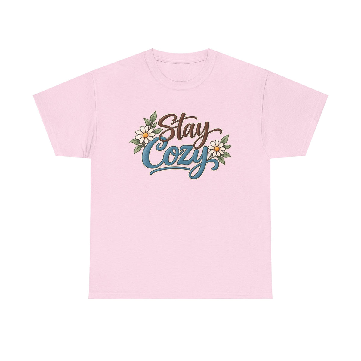 Stay Cozy T-Shirt